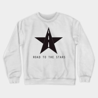 Road to the Stars Crewneck Sweatshirt